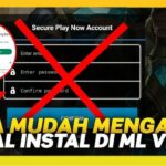 Mobile Legend VNG Tidak Bisa Diinstal