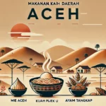 Makanan Khas Daerah Aceh Adalah