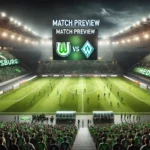 Pertandingan Wolfsburg vs Bremen