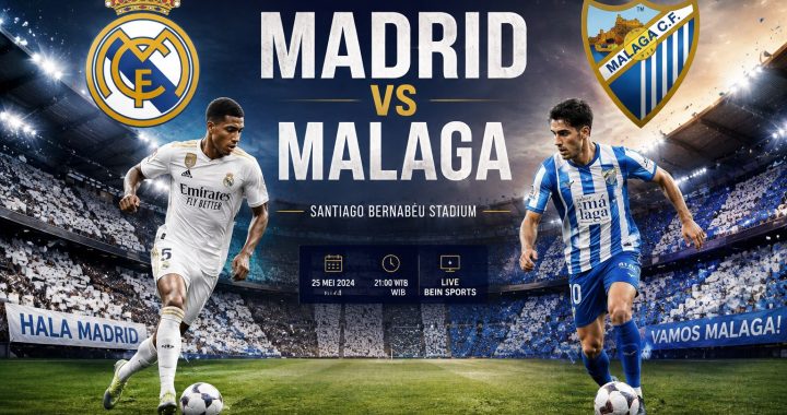 Pertandingan Madrid vs Malaga