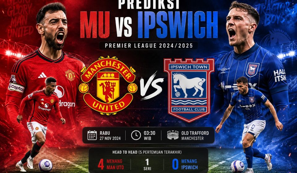 Prediksi MU vs Ipswich
